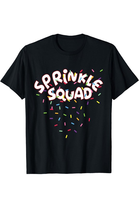 Sprinkle Squad Donut - Sprinkle Squad T-Shirt