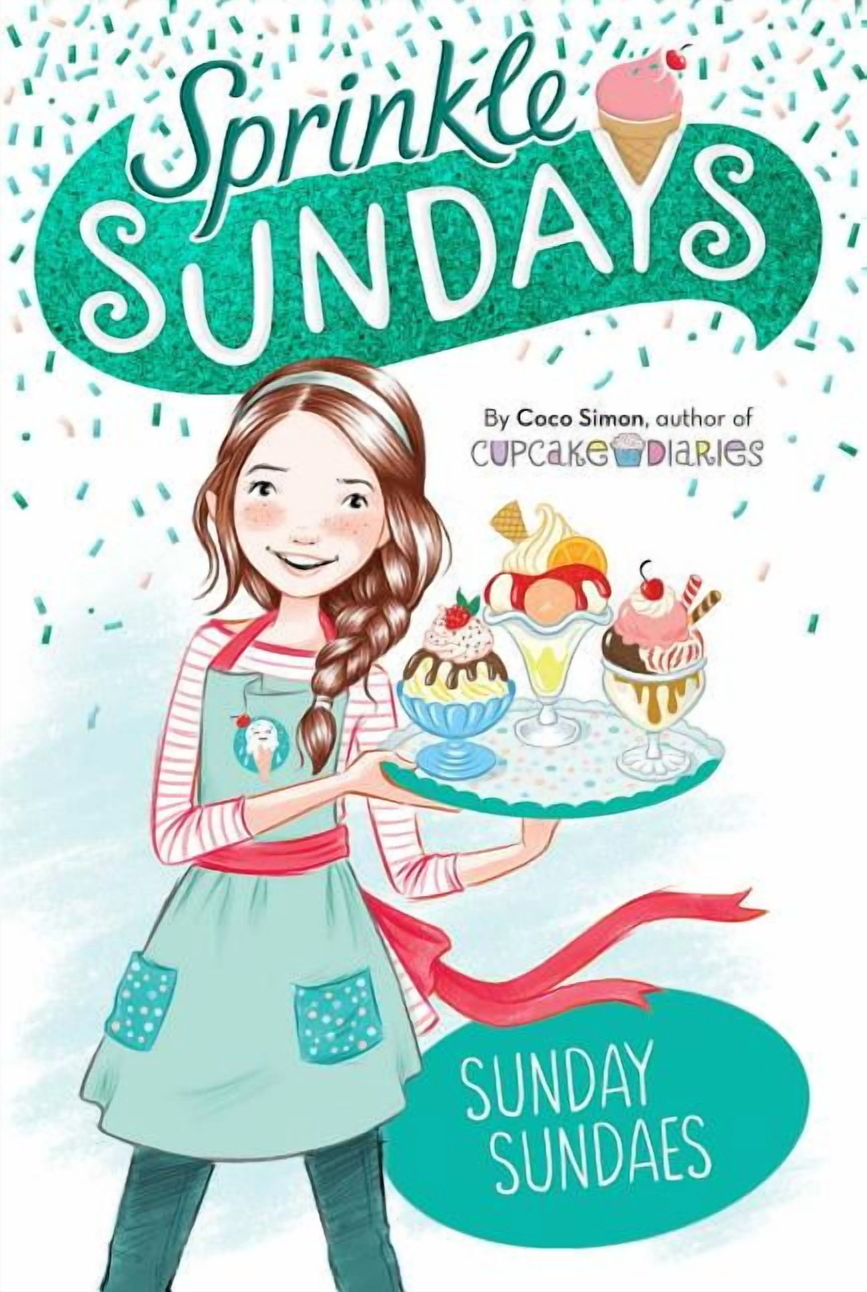 Sprinkle Sundays Sunday Sundaes, Book 1, (Paperback) - Walmart.com
