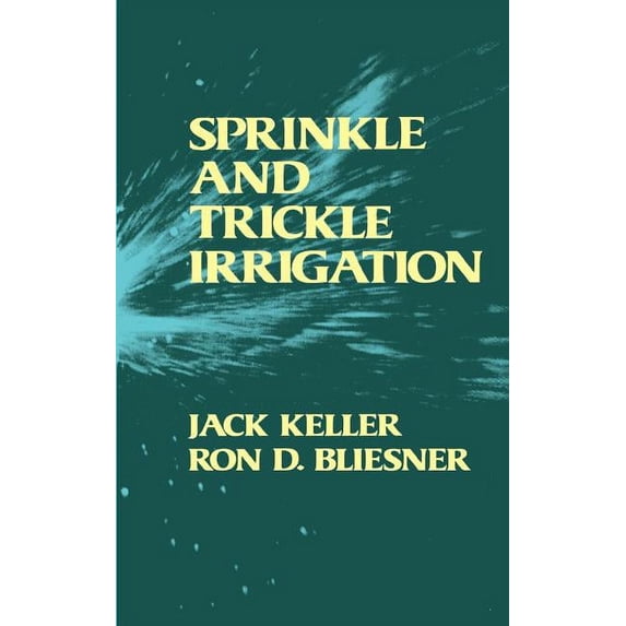 Sprinkle and Trickle Irrigation (Hardcover)