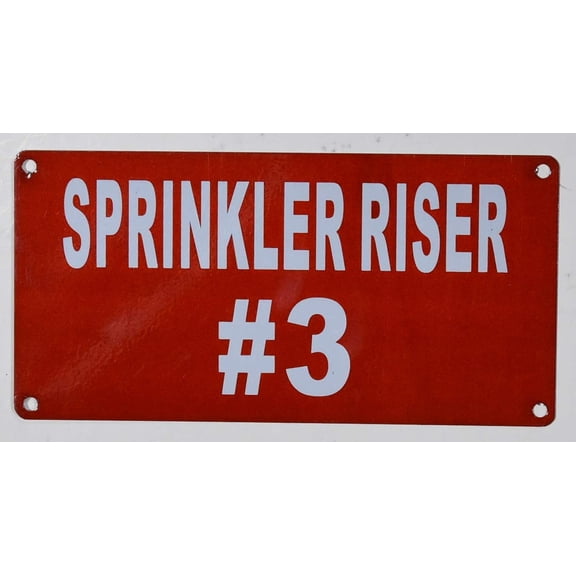 Sprinkler Riser #3 Sign (Aluminium Reflective !!!, RED 3X6)(ref-2022-4)