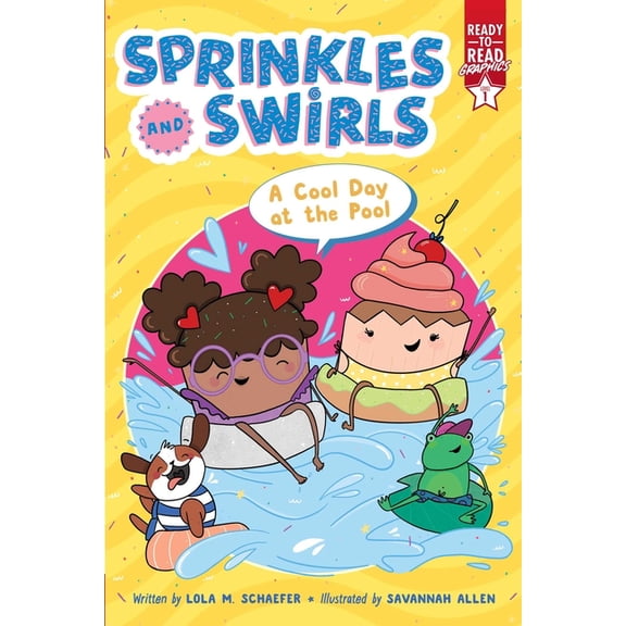 Sprinkles and Swirls: A Cool Day at the Pool : Ready-to-Read Graphics Level 1 (Hardcover)