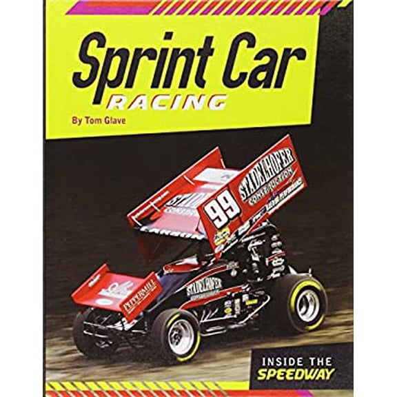 Pre-Owned Sprint Car Racing (Inside the Speedway) Hardcover