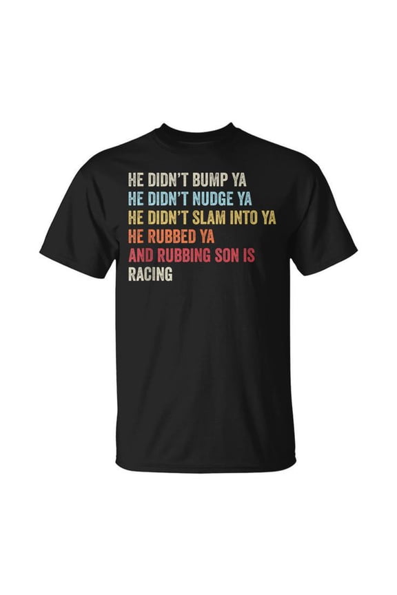 Sprint Car Racing Apparel Race Quote Dirt Track Racing Racing UnisexT-shirt