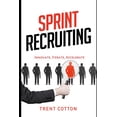 thumbnail image 1 of Sprint Recruiting: Innovate, Iterate, Accelerate, (Paperback), 1 of 1