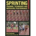 thumbnail image 1 of Sprinting : Training, Techniques and Improving Performance (Paperback), 1 of 1