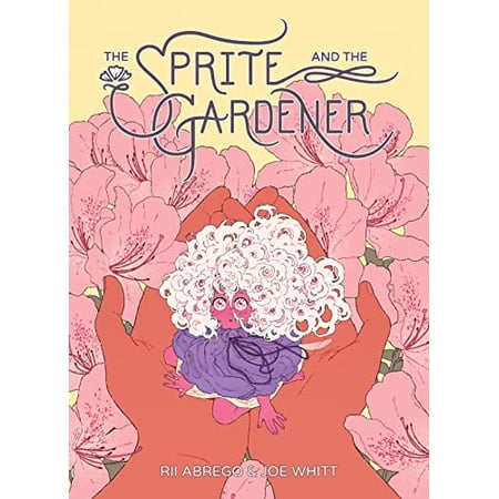 Pre-Owned Sprite and the Gardener (Hardcover) 1620109069 9781620109069