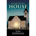 thumbnail image 1 of Pre-Owned Spritual Housecleaning: It's Time to Rekindle the Fire of Radical Love for God (Paperback) 1581695780 9781581695786, 1 of 1