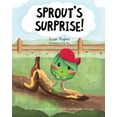 thumbnail image 1 of Sprout's Surprise Adventures Sprout's Surprise!, Book 1, (Paperback), 1 of 1