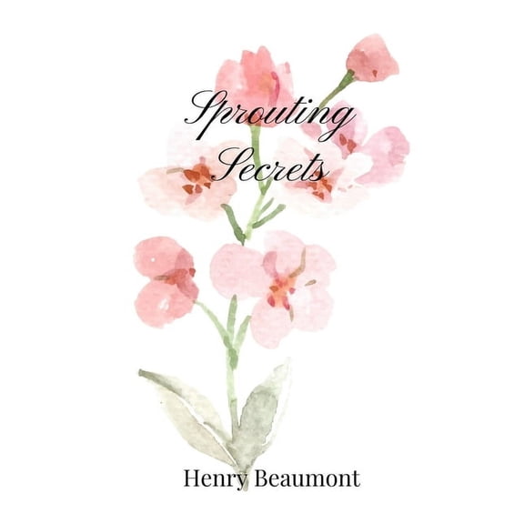 Sprouting Secrets, (Paperback)
