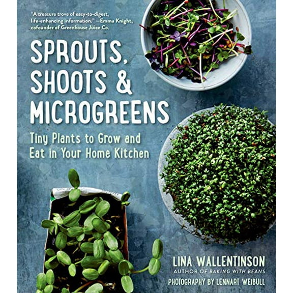 Pre-Owned Sprouts, Shoots & Microgreens: Tiny Plants to Grow and Eat in Your Home Kitchen Paperback