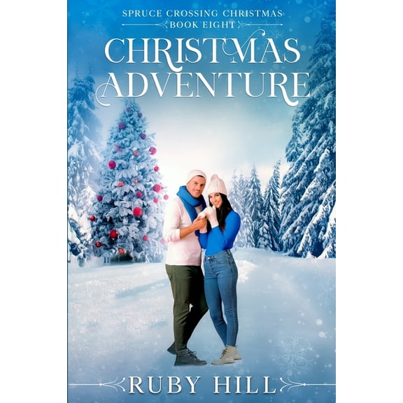 Spruce Crossing Christmas Christmas Adventure, Book 8, (Paperback)