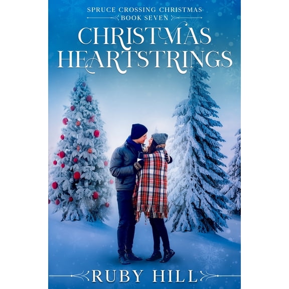 Spruce Crossing Christmas Christmas Heartstrings, Book 7, (Paperback)