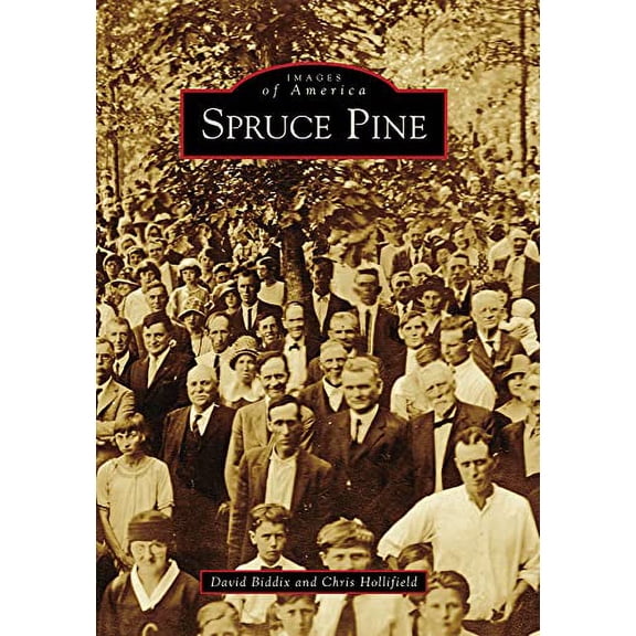 Pre-Owned Spruce Pine (Paperback) 0738567698 9780738567693