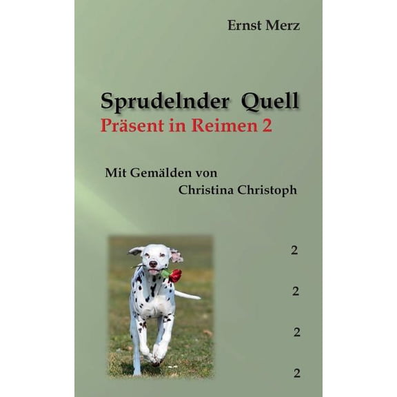 Sprudelnder Quell: Prsent in Reimen 2, (Paperback)
