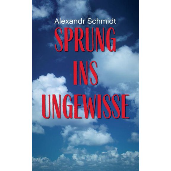 Sprung ins Ungewisse, (Paperback)