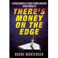 thumbnail image 1 of Spud Dempsey & Eddie Stump Mystery There's Money on the Edge, Book 4, (Paperback), 1 of 1