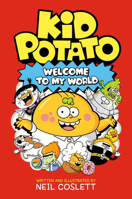 Spuddytime Kid Potato: Welcome to My World, (Paperback)
