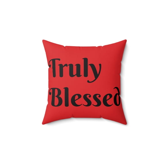 Spun Polyester Square Pillow (Truly Blessed /Highly Favored