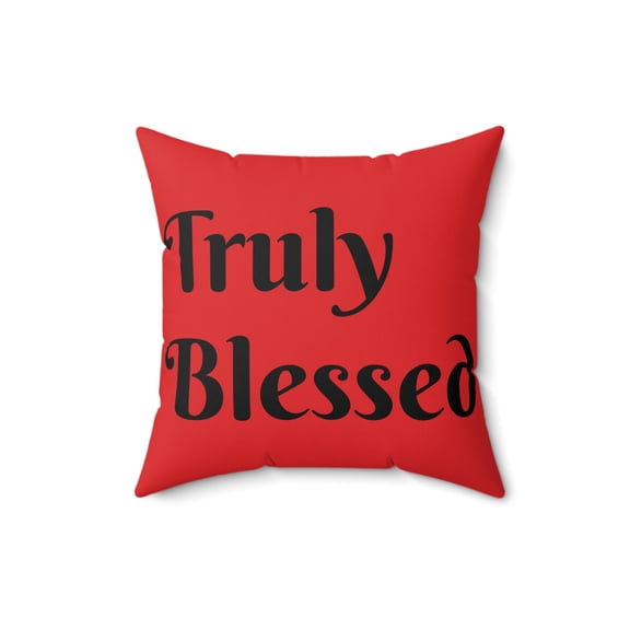 Spun Polyester Square Pillow (Truly Blessed /Highly Favored