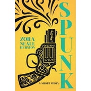 Spunk - A Short Story;Including the Introductory Essay A Brief History of the Harlem Renaissance, Paperback