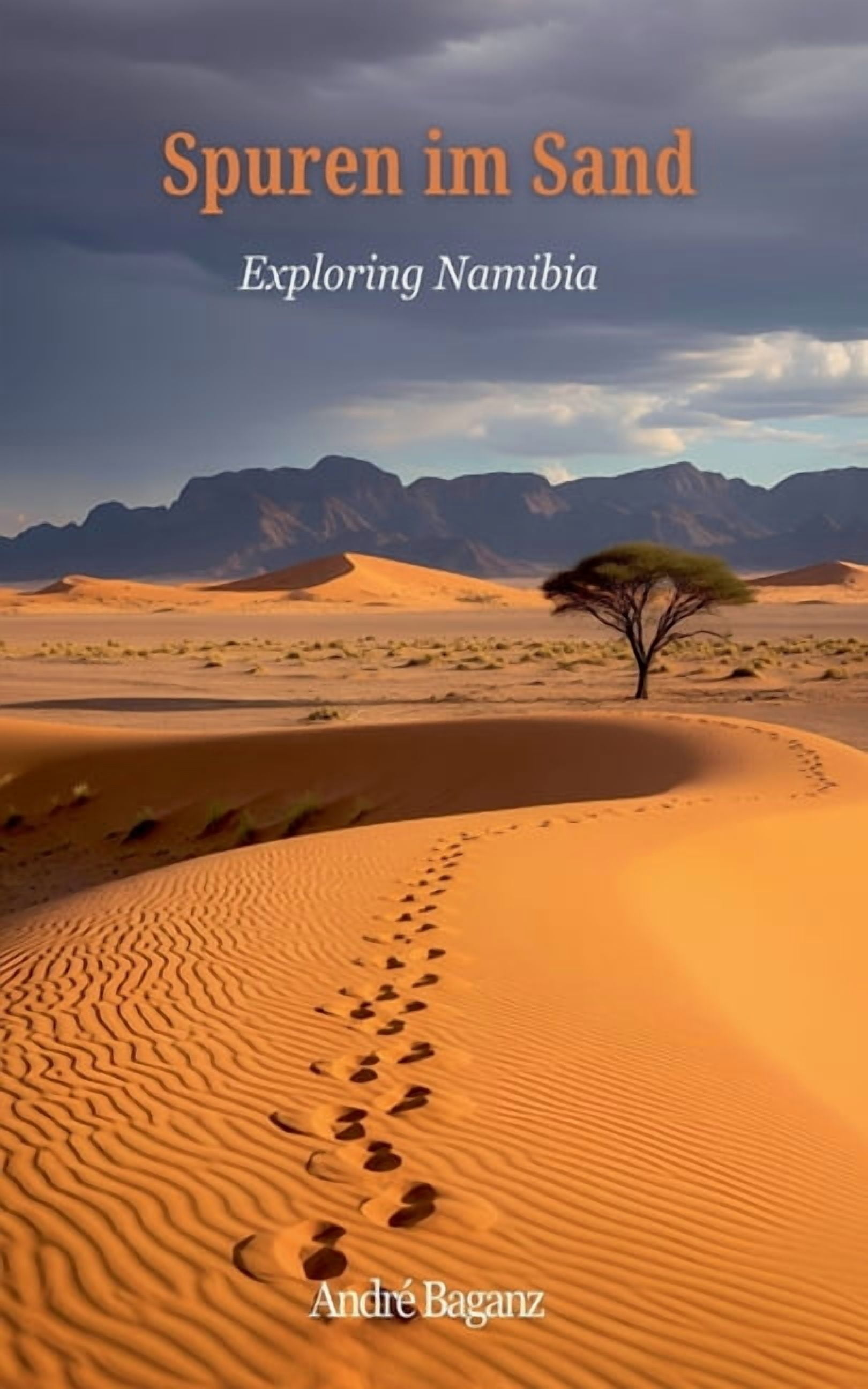 Spuren im Sand: Exploring Namibia, (Paperback)
