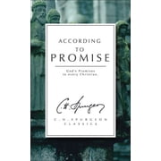 Spurgeon Collection According to Promise Gods Promises to Every Christian Paperback