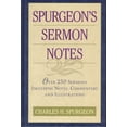 thumbnail image 1 of Spurgeon's Sermon Notes : Over 250 Sermons Including Notes, Commentary and Illustrations (Hardcover), 1 of 1