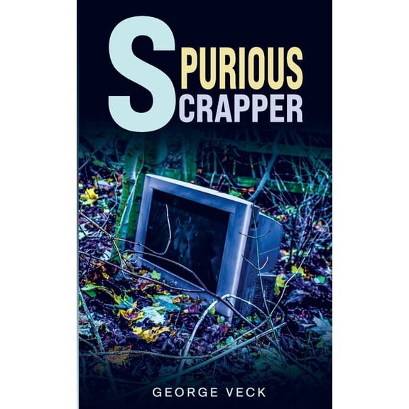 Spurious Scrapper (Paperback)