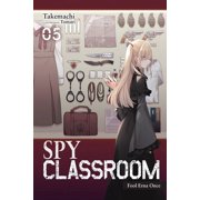 Spy Classroom Light Novel Spy Classroom, Vol. 5 Light Novel Fool Erna Once Volume 5, Book 5, Paperback