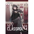 thumbnail image 1 of Spy Classroom (Light Novel) Spy Classroom, Vol. 4 (Light Novel): Thea in Dreamland Volume 4, Book 4, (Paperback), 1 of 1