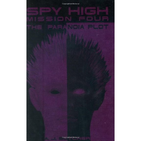Pre-Owned Spy High Mission Four: The Paranoia Plot (Paperback) 0316762601 9780316762601