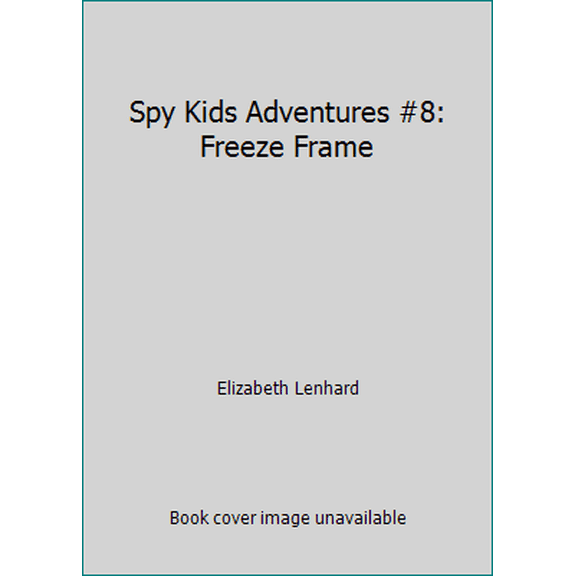 Pre-Owned Freeze-Frame (Spy Kids Adventures) (Paperback) 0786852097 9780786852093