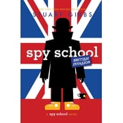 Spy School Spy School British Invasion, Hardcover