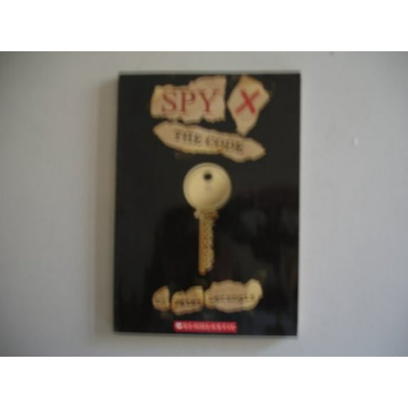Pre-Owned Spy X: The Code (Paperback) 0439702429 9780439702423