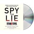 thumbnail image 1 of Pre-Owned Spy the Lie: Former CIA Officers Teach You How to Detect Deception Paperback, 1 of 1