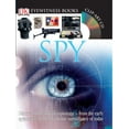 thumbnail image 1 of Pre-Owned DK Eyewitness Books: Spy: Discover the World of Espionage from the Early Spymasters to the Electronic Surveillance of Today Paperback, 1 of 1