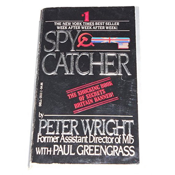 Pre-Owned SpyCatcher: The Candid Autobiography of a Senior Intelligence Officer, 9780440201328, 0440201322, Paperback, First Edition edition