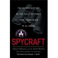 thumbnail image 1 of Pre-Owned Spycraft: The Secret History of the CIAs Spytechs, from Communism to al-Qaeda Hardcover Robert Wallace, H. Keith Melton, Henry R. Schlesinger, 1 of 1