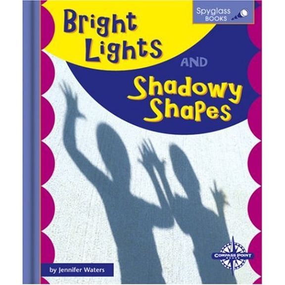 Pre-Owned Bright Lights and Shadowy Shapes (Library Binding) 0756502276 9780756502270