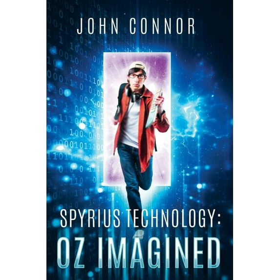 Spyrius Technology: Oz Imagined, (Paperback)