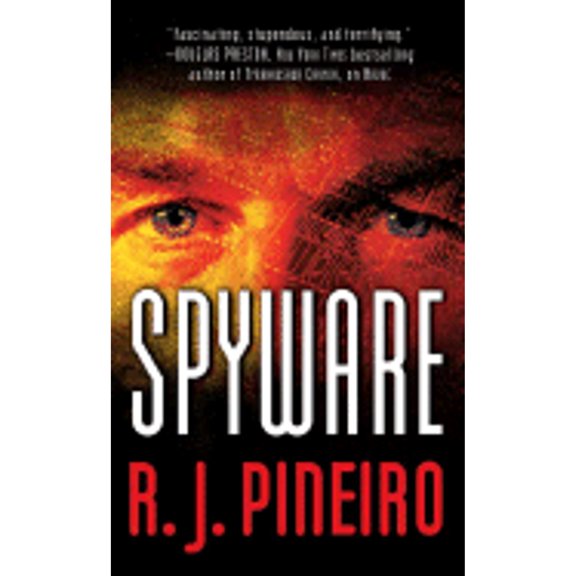 Pre-Owned Spyware (Mass Market Paperback) 0765350602 9780765350602