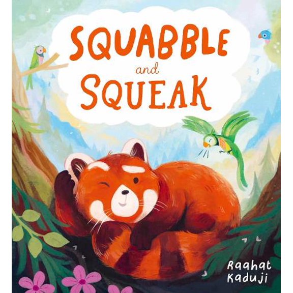 Raahat Kaduji Squabble and Squeak (Paperback)