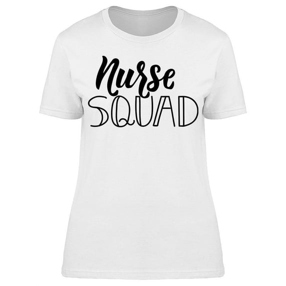 Squad Nurse T-Shirt Women -Image by Shutterstock, Female Small