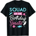 thumbnail image 1 of Squad Of The Birthday Sweetie Candy Bday Party Friends T-Shirt, 1 of 4