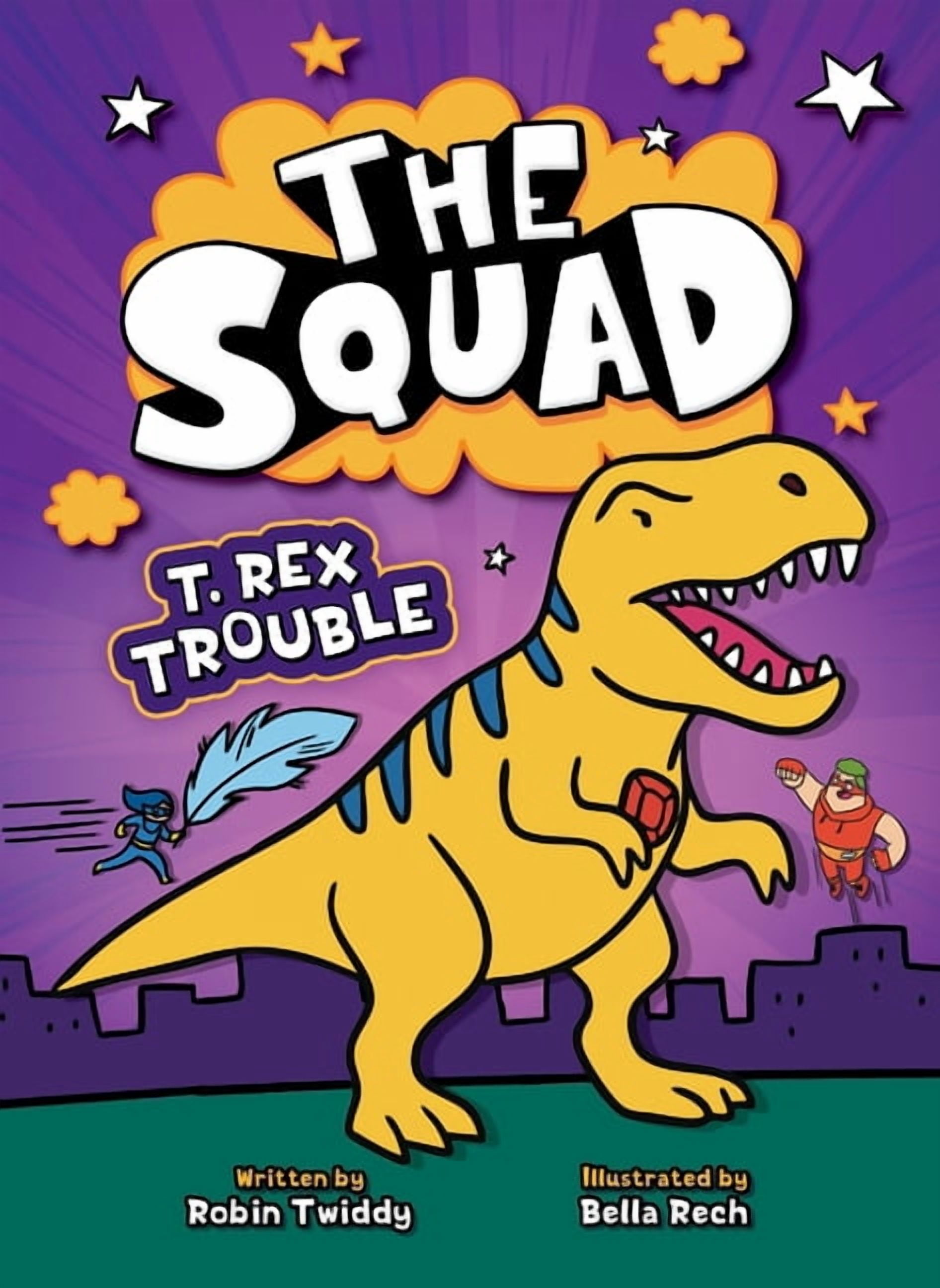 Squad T-Rex Trouble, Book 2, (Paperback)