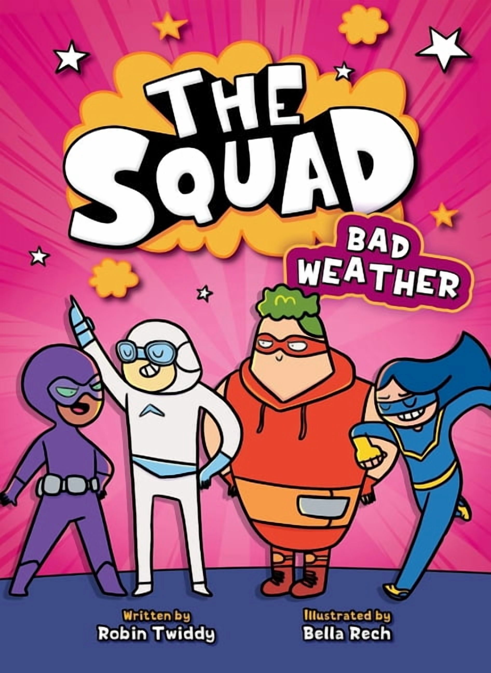 Squad Bad Weather, Book 1, (Hardcover)