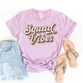 thumbnail image 1 of Squad Vibes T-shirt Party Shirts Bachelorette Tee Weekend Gift Celebration Tshirt Best Friends Shirt Women's Team Top, 1 of 3