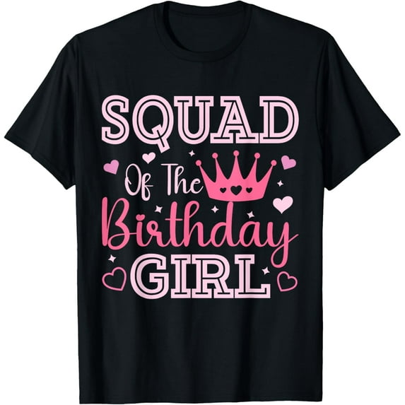 Squad of the Birthday Girl Cute Pink Matching Family Party T-Shirt
