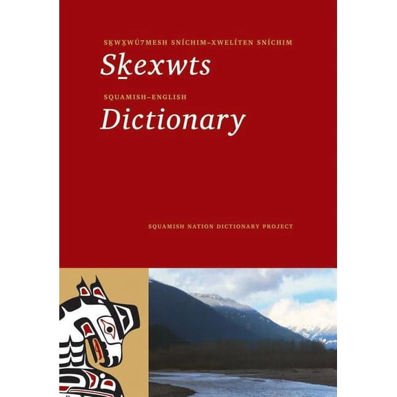 Squamish-English Dictionary, (Paperback)