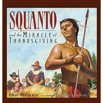 Pre-Owned Squanto and the Miracle of Thanksgiving (Hardcover) 0849958644 9780849958649